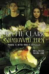 Book cover of Shadowed Eden by Katie Clark