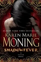 Book cover of Shadowfever by Karen Marie Moning