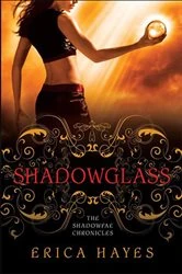 Book cover of Shadowglass by Erica Hayes