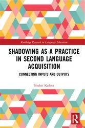 Book cover of Shadowing as a Practice in Second Language Acquisition by Shuhei Kadota
