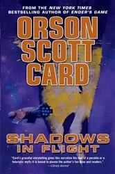 Book cover of Shadows in Flight by Orson Scott Card