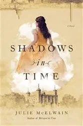 Book cover of Shadows in Time by Julie McElwain
