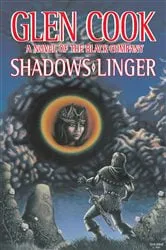 Book cover of Shadows Linger by Glen Cook