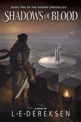 Book cover of Shadows of Blood by L. E. Dereksen