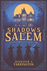 Book cover of Shadows of Salem by Jennifer J Farrington