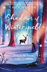 Book cover of Shadows of Winterspell by Amy Wilson