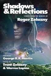 Book cover of Shadows & Reflections by George R. R. Martin