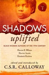 Book cover of Shadows Uplifted Volume II by C.S.R. Calloway