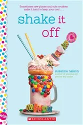 Book cover of Shake It Off: A Wish Novel by Suzanne Nelson