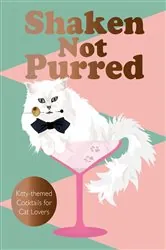 Book cover of Shaken Not Purred by Jay Catsby