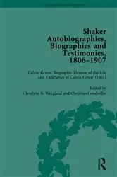 Book cover of Shaker Autobiographies, Biographies and Testimonies, 1806-1907 Vol 2 by Glendyne R Wergland