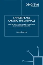 Book cover of Shakespeare Among the Animals by B. Boehrer