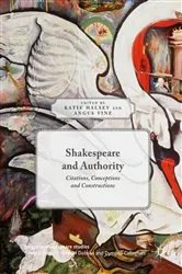 Book cover of Shakespeare and Authority by Katie Halsey