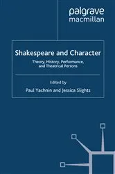 Book cover of Shakespeare and Character by P. Yachnin