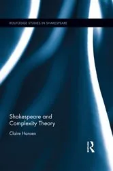 Book cover of Shakespeare and Complexity Theory by Claire Hansen