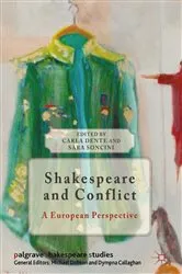 Book cover of Shakespeare and Conflict by C. Dente