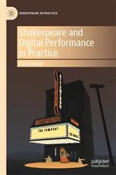 Book cover of Shakespeare and Digital Performance in Practice by Erin Sullivan