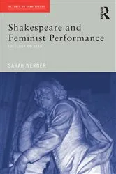Book cover of Shakespeare and Feminist Performance by Sarah Werner