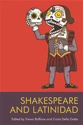 Book cover of Shakespeare and Latinidad by Trevor Boffone