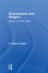 Book cover of Shakespeare and Religion by G.WIlson Knight