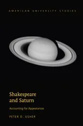 Book cover of Shakespeare and Saturn by Peter D. Usher
