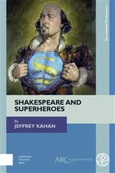 Book cover of Shakespeare and Superheroes by Jeffrey Kahan
