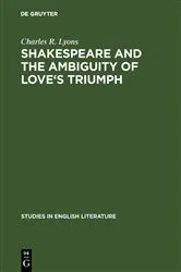 Book cover of Shakespeare and the Ambiguity of Love's Triumph by Unknown