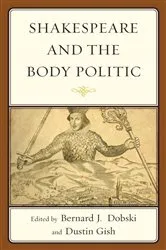 Book cover of Shakespeare and the Body Politic by Unknown