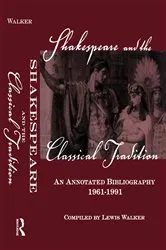 Book cover of Shakespeare and the Classical Tradition by Lewis Walker