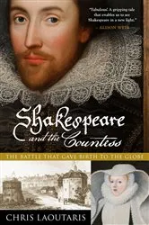 Book cover of Shakespeare and the Countess by Chris Laoutaris