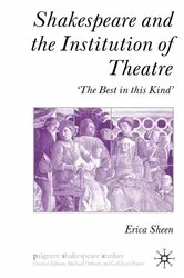 Book cover of Shakespeare and the Institution of Theatre by E. Sheen