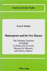 Book cover of Shakespeare and the New Disease by Greg W. Bentley