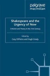Book cover of Shakespeare and the Urgency of Now by C. DiPietro