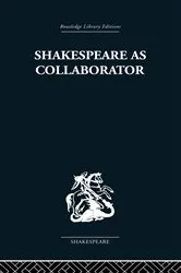Book cover of Shakespeare as Collaborator by Kenneth Muir