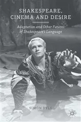 Book cover of Shakespeare, Cinema and Desire by S. Ryle