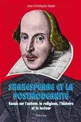 Book cover of Shakespeare et la postmodernité by Jean-Christophe Mayer