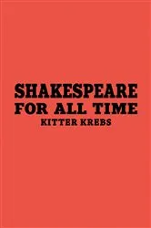 Book cover of Shakespeare for All Time by Kitter Krebs