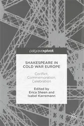 Book cover of Shakespeare in Cold War Europe by Erica Sheen