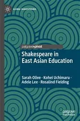 Book cover of Shakespeare in East Asian Education by Sarah Olive