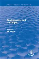 Book cover of Shakespeare Left and Right by Ivo Kamps