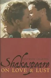 Book cover of Shakespeare on Love and Lust by Maurice Charney