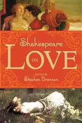 Book cover of Shakespeare on Love by Stephen Brennan