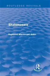 Book cover of Shakespeare (Routledge Revivals) by Raymond Alden