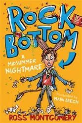 Book cover of Shakespeare Shake-ups (1) – Rock Bottom: A Midsummer Nightmare by Ross Montgomery