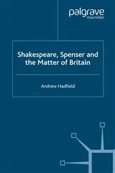 Book cover of Shakespeare, Spenser and the Matter of Britain by A. Hadfield