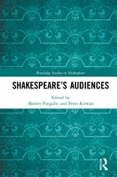 Book cover of Shakespeare’s Audiences by Matteo Pangallo
