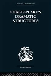 Book cover of Shakespeare's Dramatic Structures by Anthony Brennan