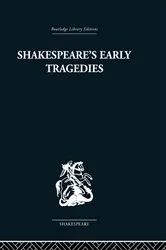 Book cover of Shakespeare's Early Tragedies by Nicholas Brooke