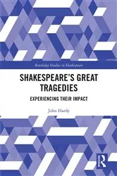 Book cover of Shakespeare's Great Tragedies by John Hardy