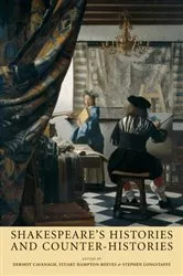 Book cover of Shakespeare’s histories and counter-histories by Dermot Cavanagh
